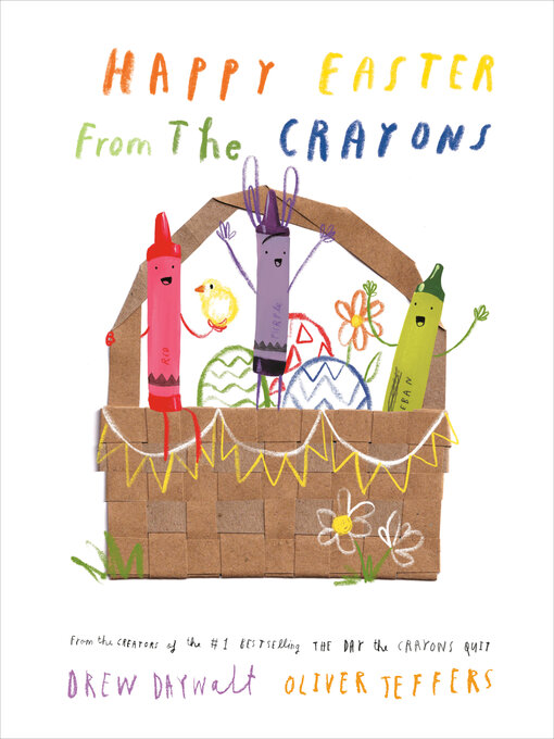 Title details for Happy Easter from the Crayons by Drew Daywalt - Available